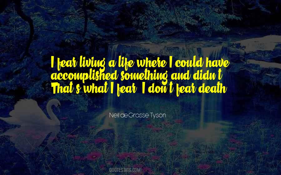 Quotes About Living And Death #97776