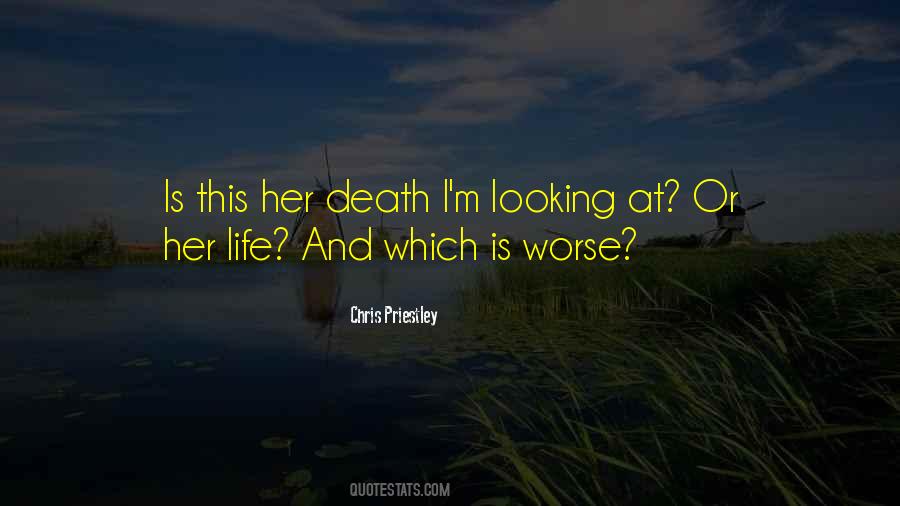 Quotes About Living And Death #9886