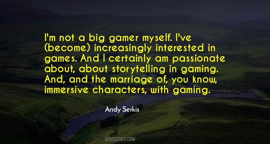Gaming The Quotes #1130155