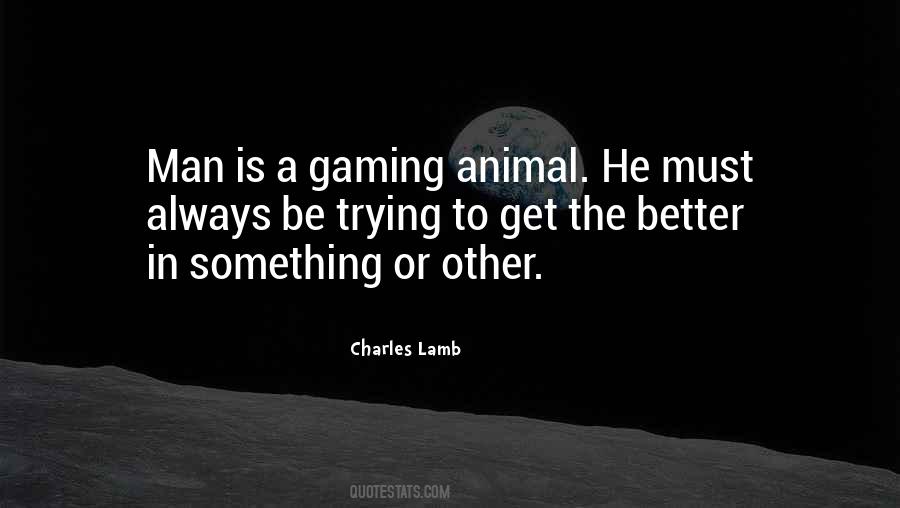 Gaming The Quotes #881408