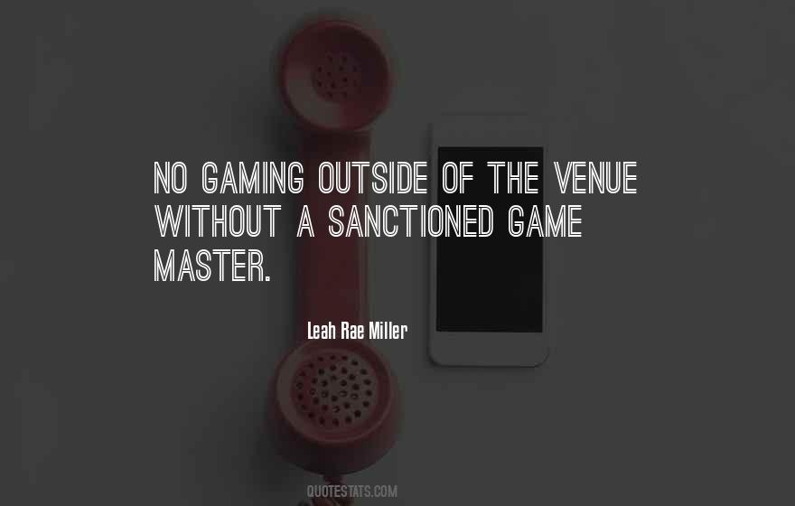 Gaming The Quotes #917236