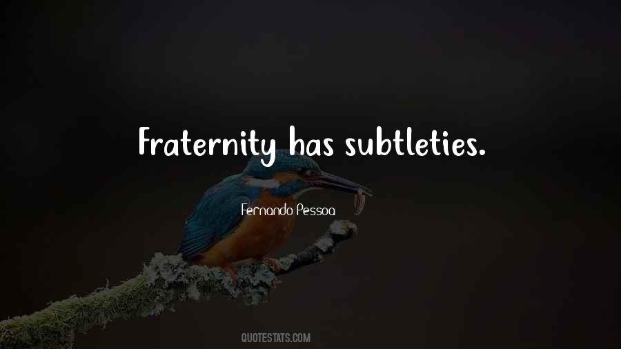 Quotes About Fraternity #455730