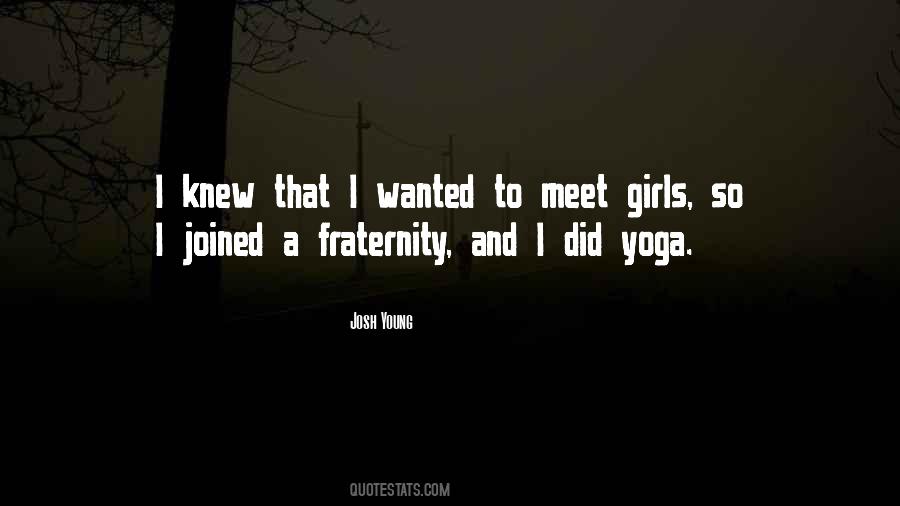 Quotes About Fraternity #630748