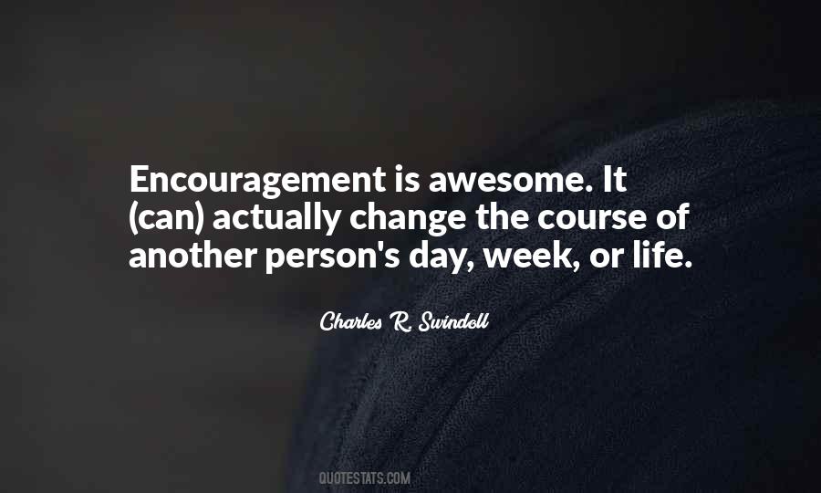 Quotes About Encouragement #1367417