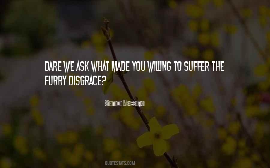 Dare To Ask Quotes #1715470