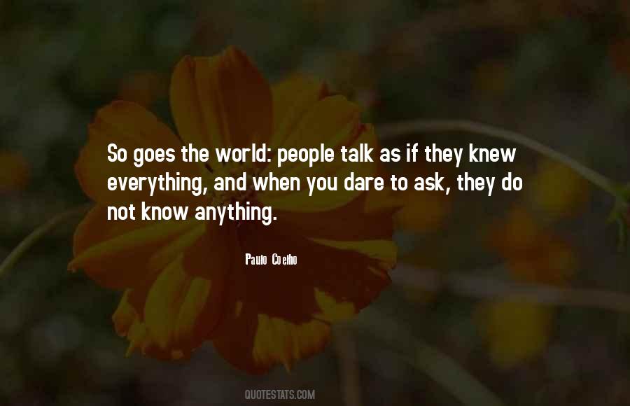 Dare To Ask Quotes #686468