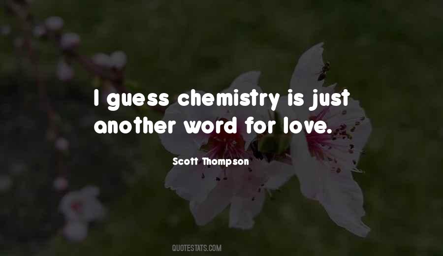 Quotes About Chemistry Love #335860