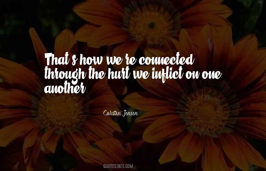 Quotes About How We Are All Connected #15638