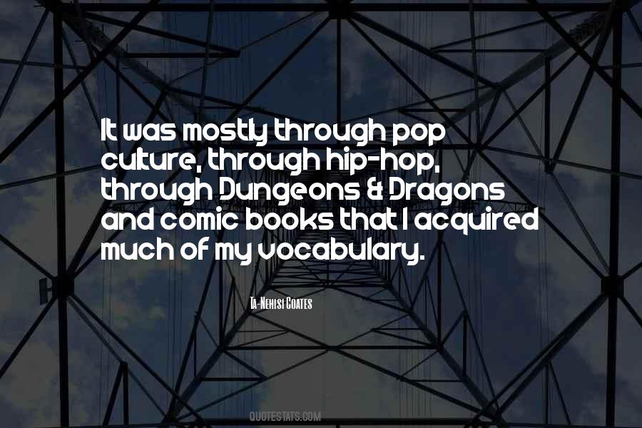 Quotes About Hip Hop Culture #1465841