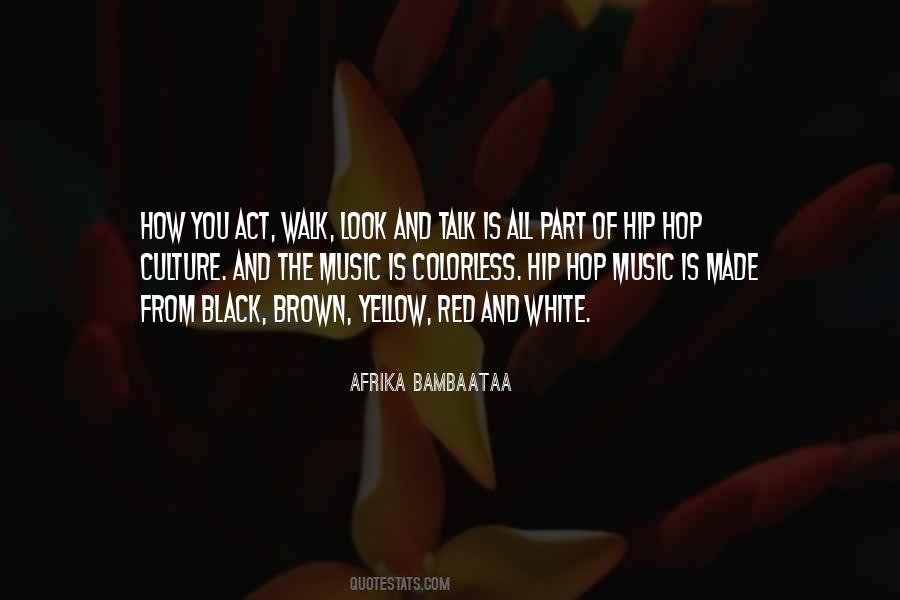 Quotes About Hip Hop Culture #1533445