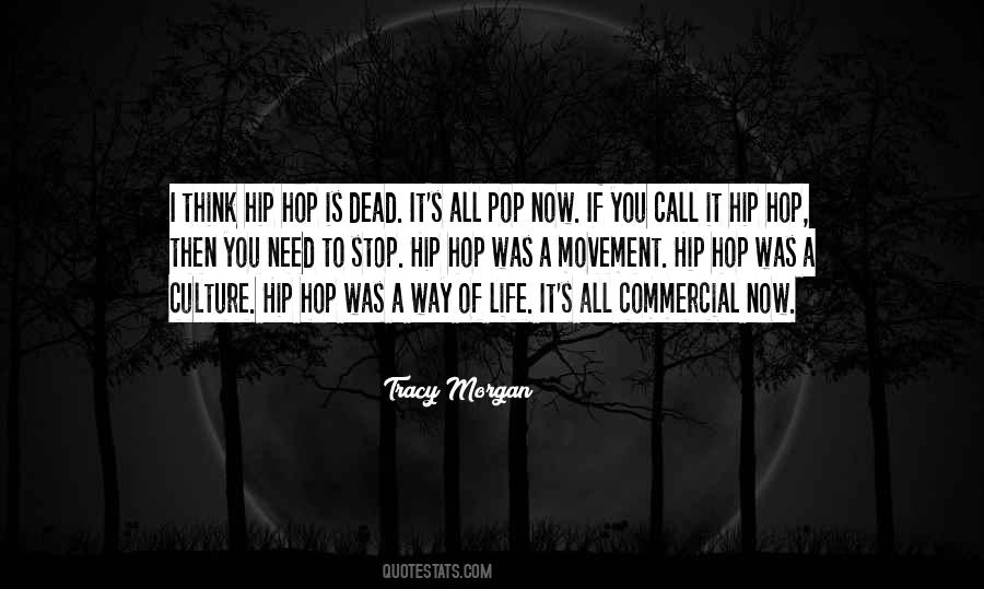 Quotes About Hip Hop Culture #1655193