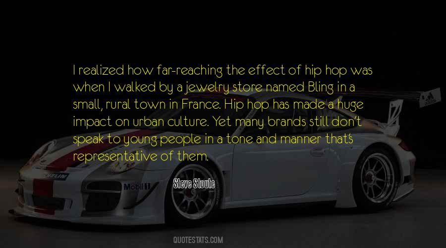 Quotes About Hip Hop Culture #35876