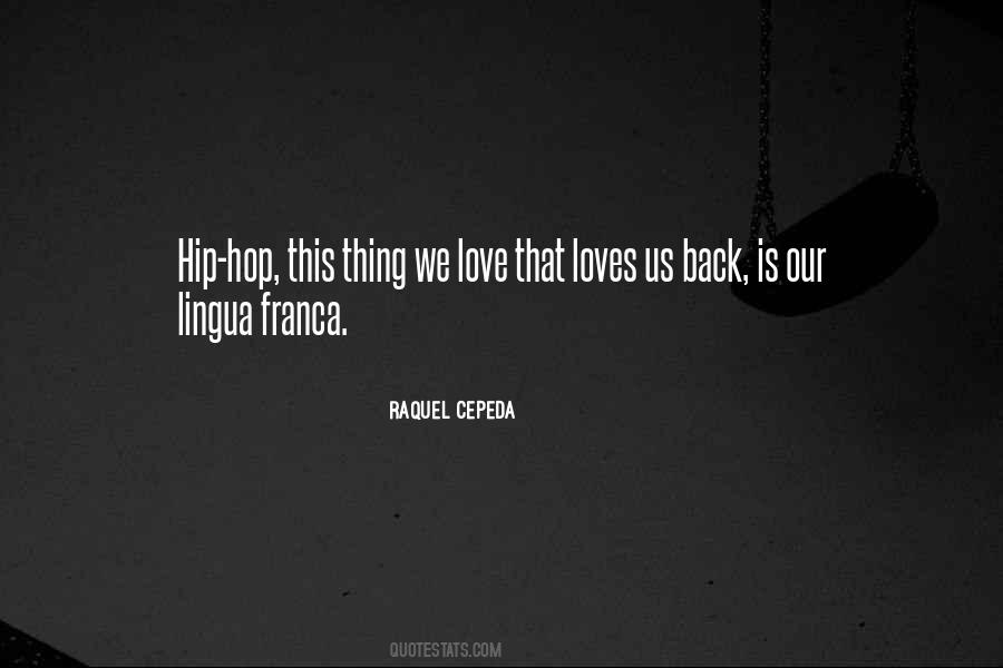 Quotes About Hip Hop Culture #379463