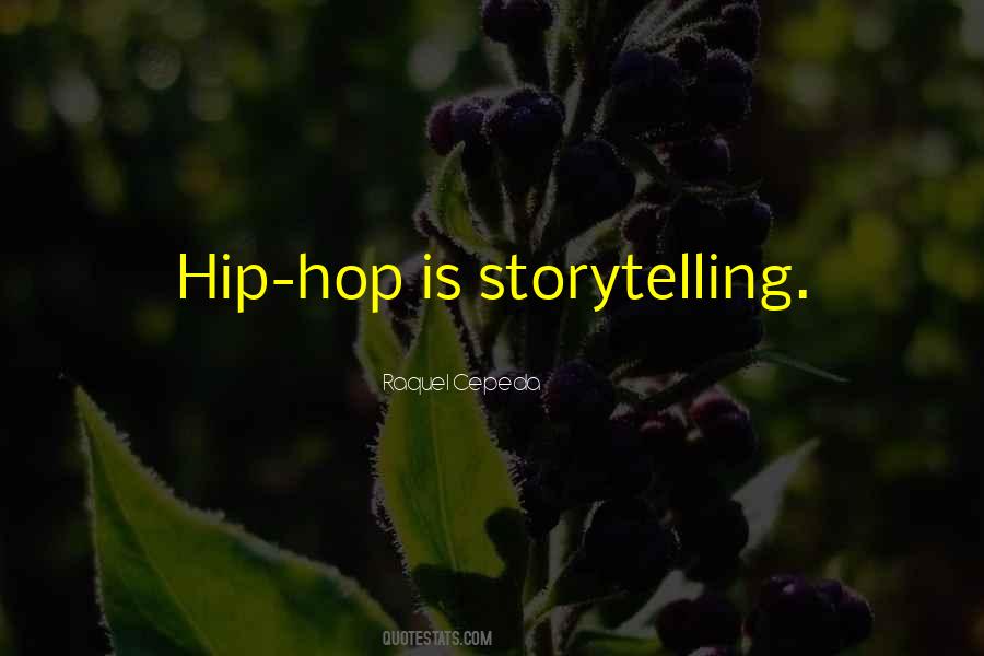 Quotes About Hip Hop Culture #454240