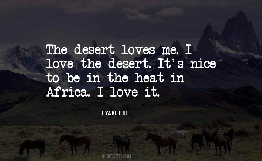 Quotes About Desert Heat #341880