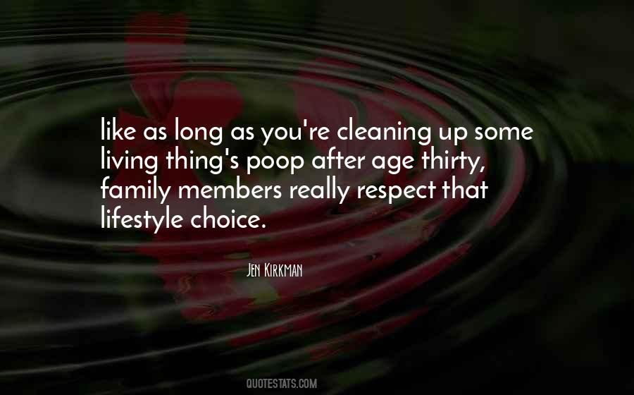 Quotes About Cleaning Up After Others #1099795