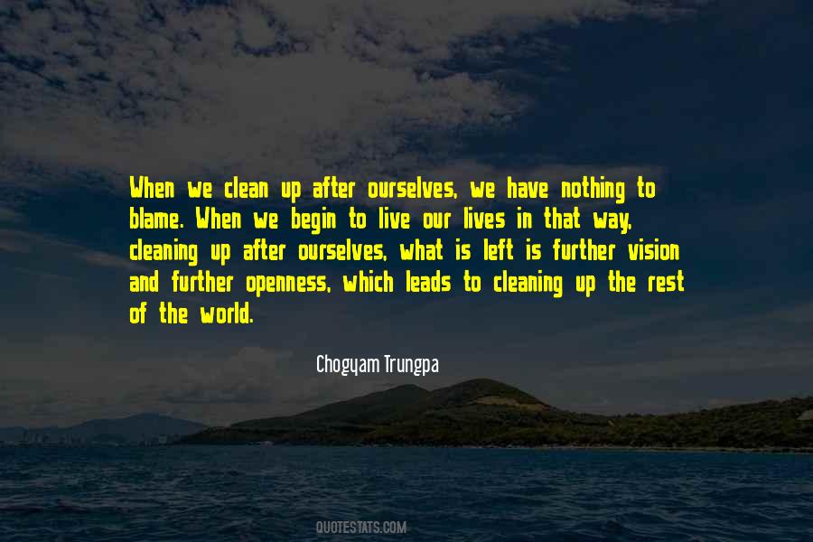 Quotes About Cleaning Up After Others #1696284