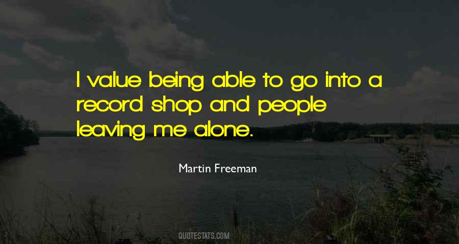 Quotes About Not Being Able To Be Alone #432629