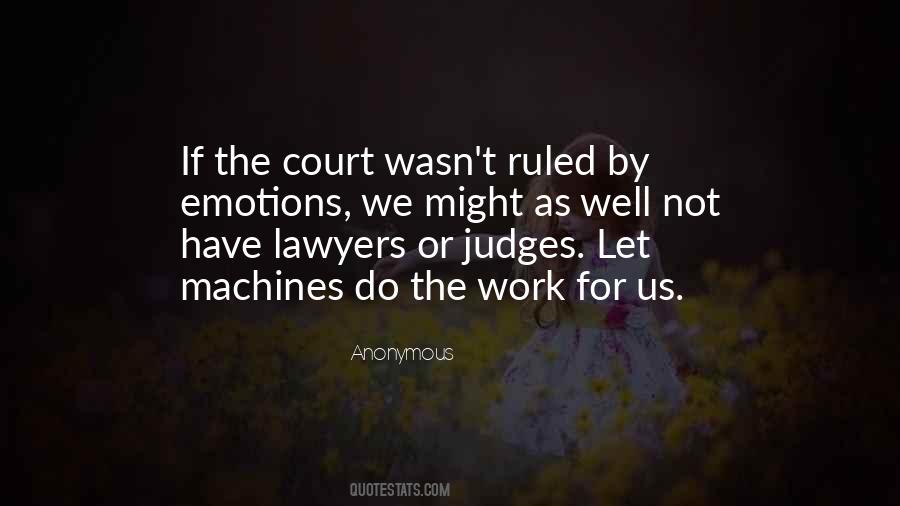 Quotes About Court Judges #584517