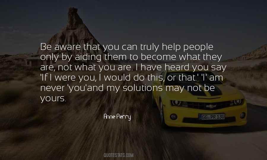 Quotes About Aiding Others #1733965