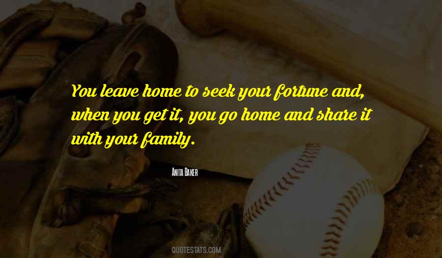 Leave Your Home Quotes #1419123