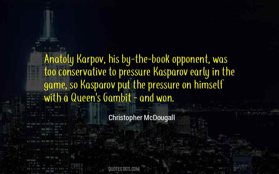 Quotes About Kasparov #1145564