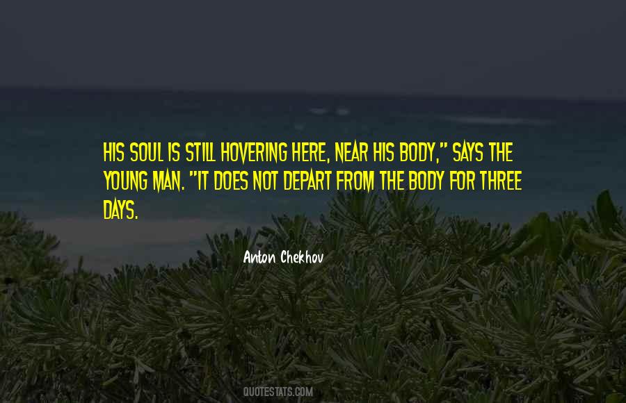 The Soul Of A Young Man Quotes #1614050