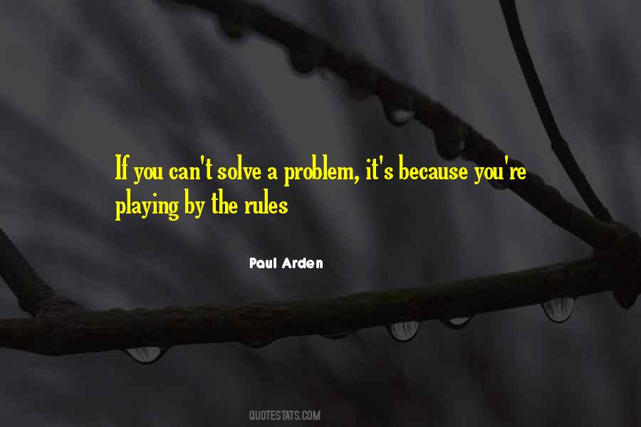 Quotes About Not Playing By The Rules #388058