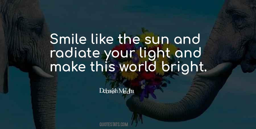 Quotes About Bright Sun #695700