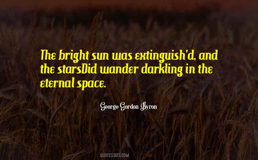 Quotes About Bright Sun #909249