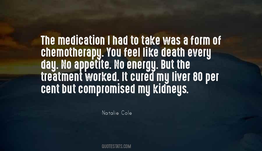 Chemotherapy Treatment Quotes #1395713