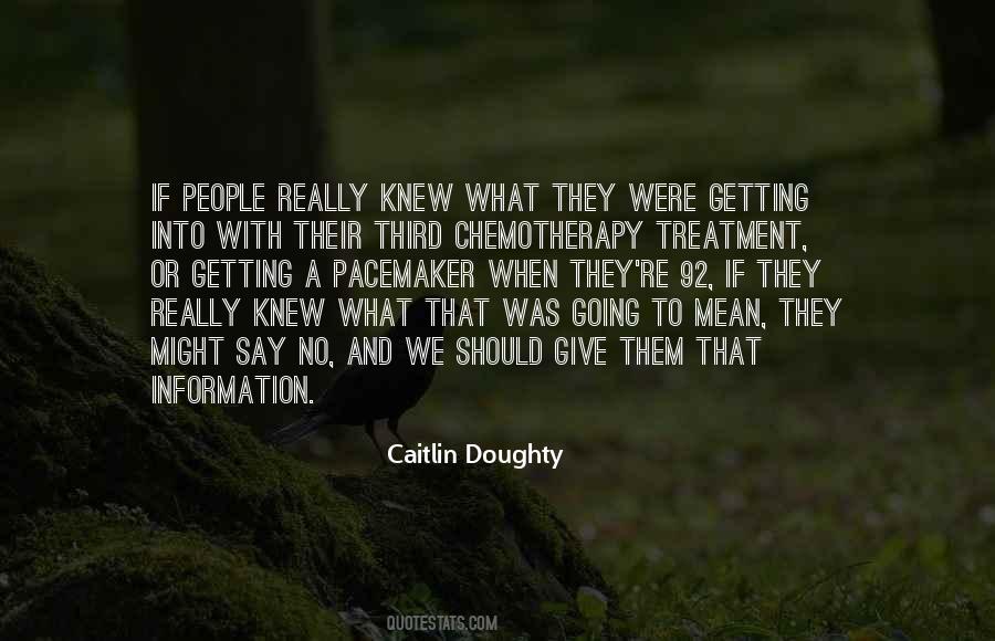 Chemotherapy Treatment Quotes #1644469