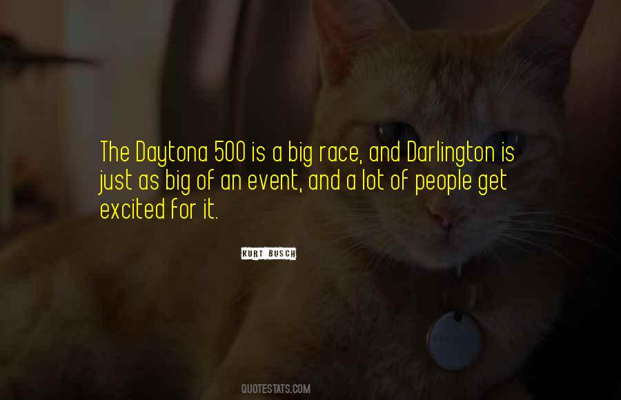 Quotes About Daytona 500 #564354