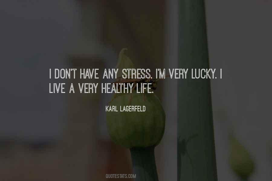 Quotes About Healthy Life #851961