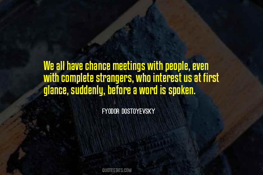Quotes About First Meetings #1589833