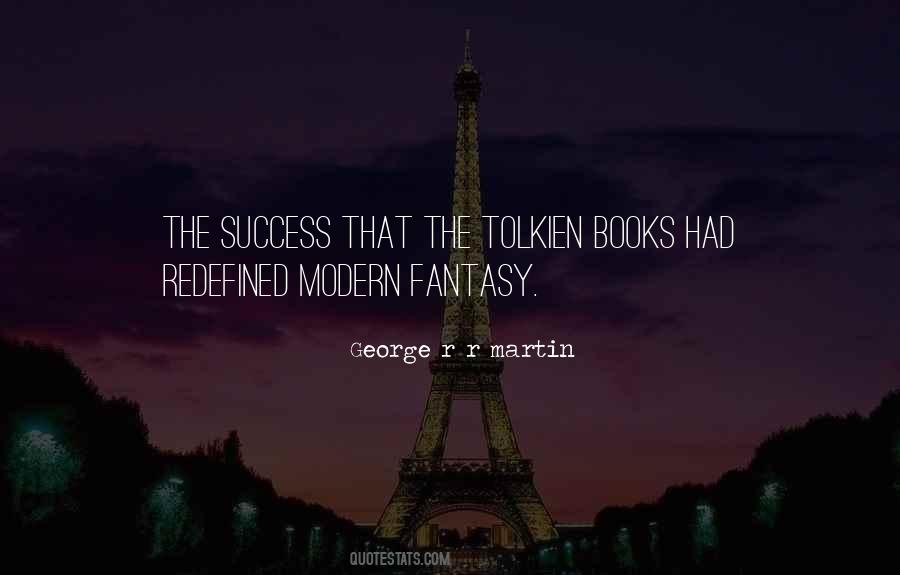 Quotes About Tolkien #1163924