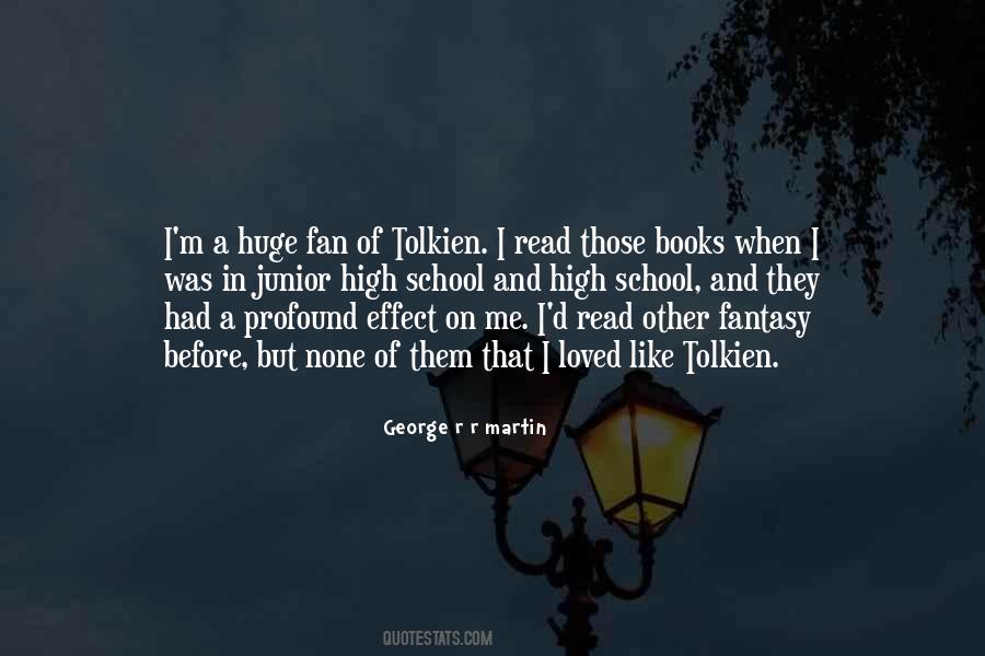 Quotes About Tolkien #1344954