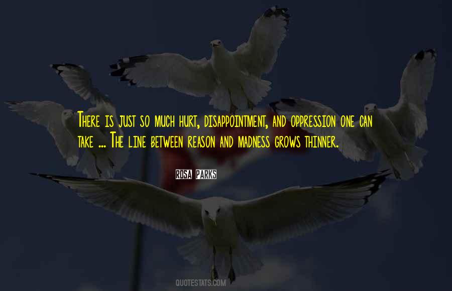 Quotes About Disappointment And Hurt #103836