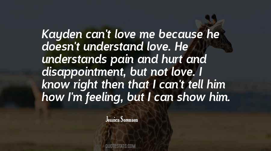 Quotes About Disappointment And Hurt #488635