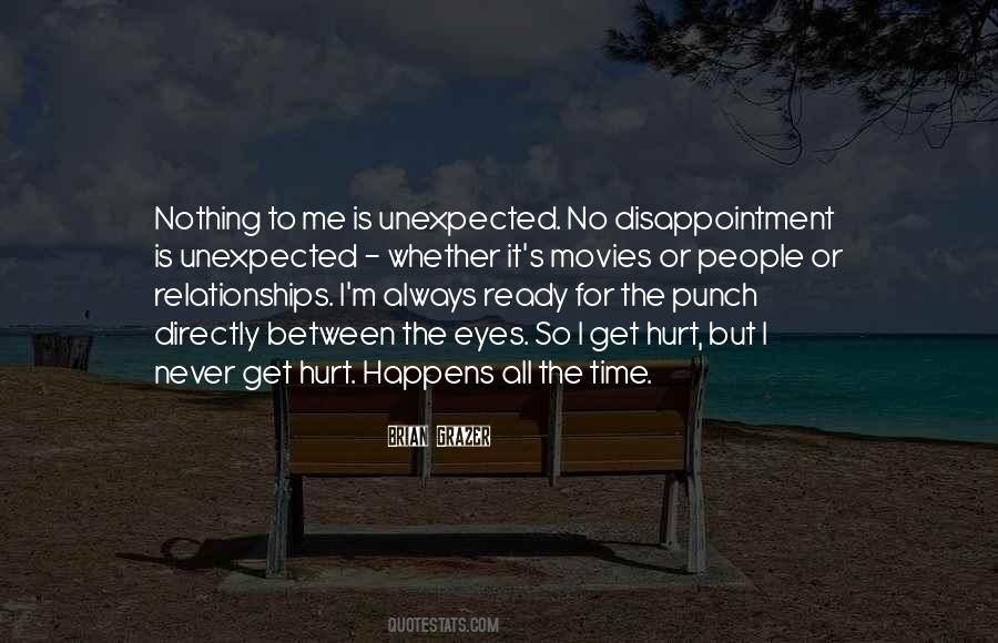 Quotes About Disappointment And Hurt #668031