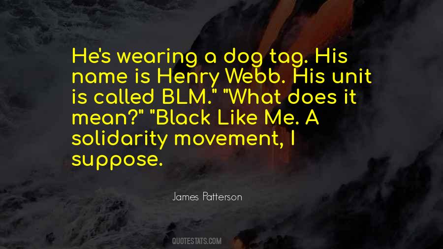 Quotes About A Dog #1708579