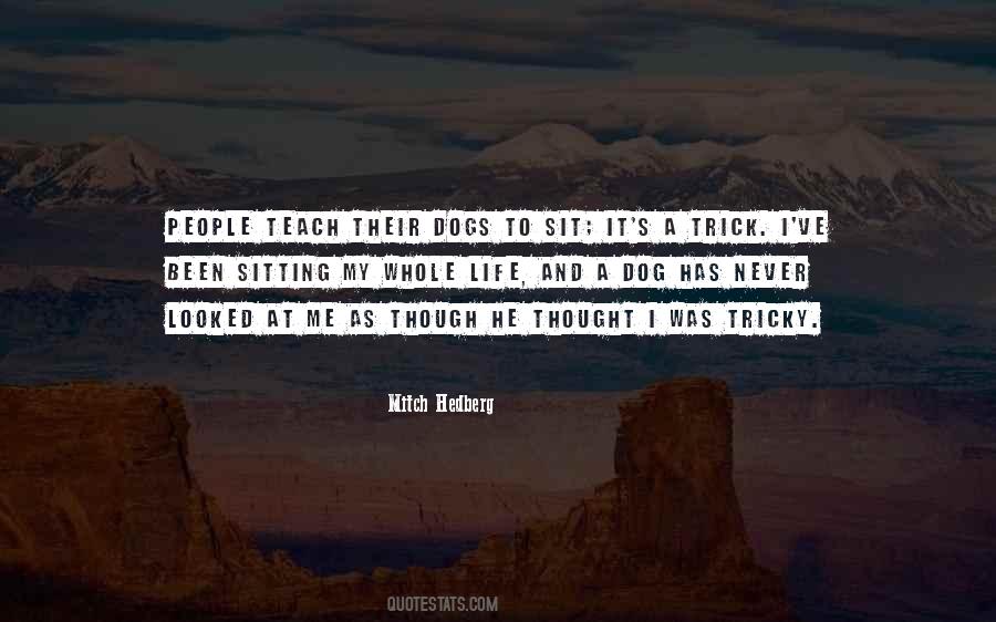 Quotes About A Dog #1713026