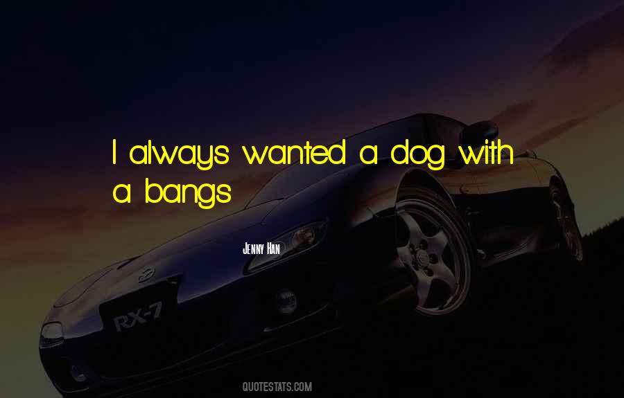 Quotes About A Dog #1750619