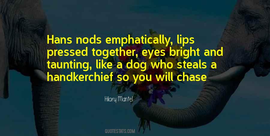 Quotes About A Dog #1753343