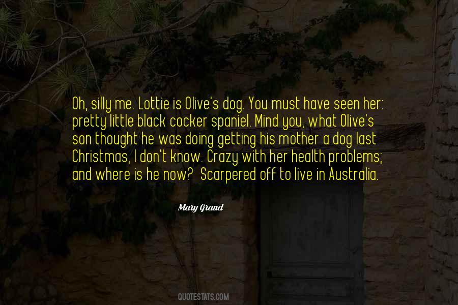 Quotes About A Dog #1763449