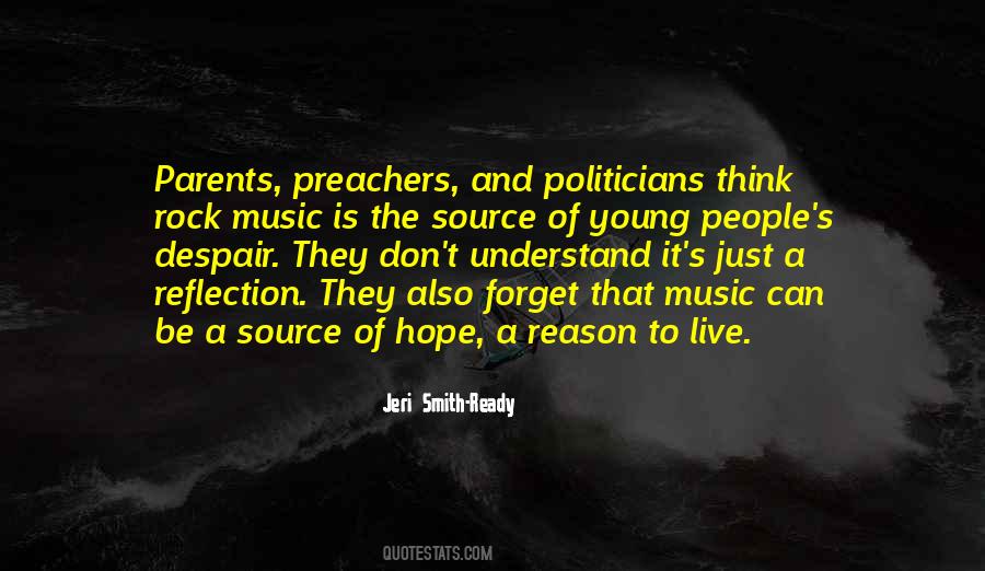 Quotes About Young Politicians #1531524