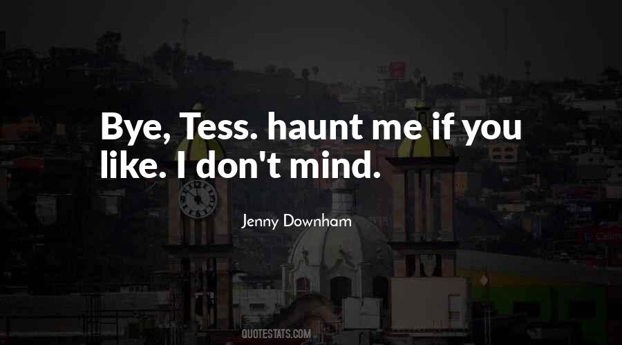 Quotes About Tess #1296344