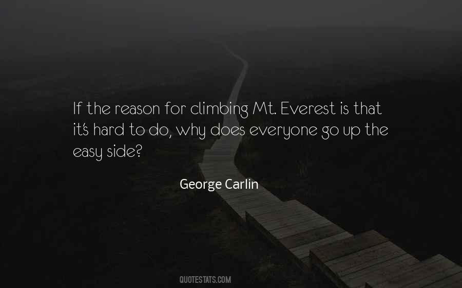 Quotes About Climbing Mt Everest #384422