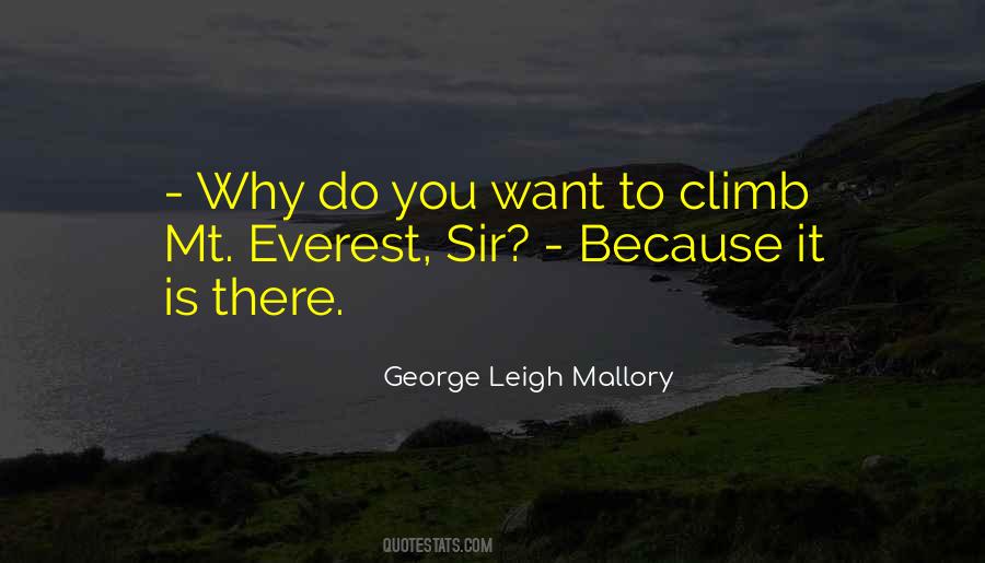 Quotes About Climbing Mt Everest #40039