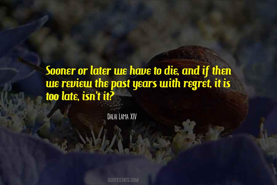 Quotes About The Past Years #1082976